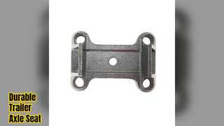 Durabilidade do assento do eixo do reboque